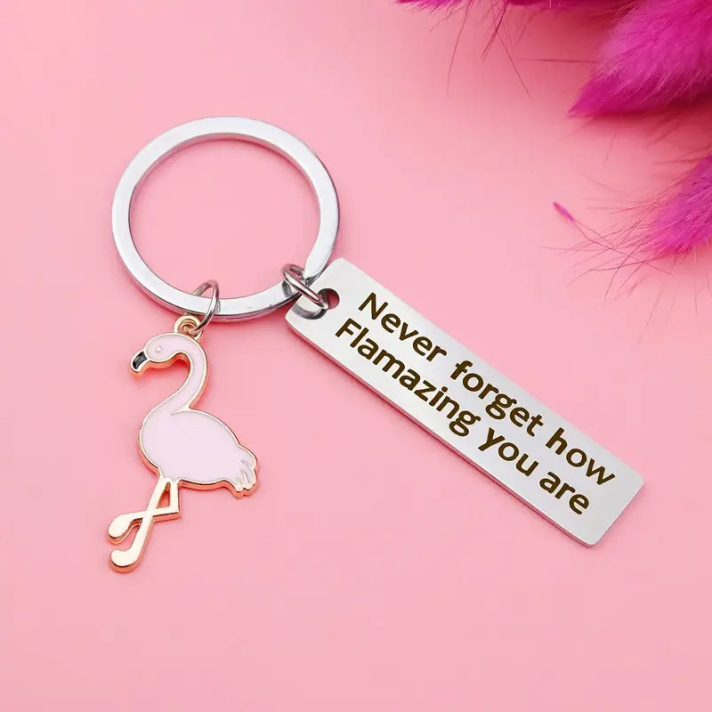 Inspirational Flamingo Keychain - Never Forget How Flamazing You Are,