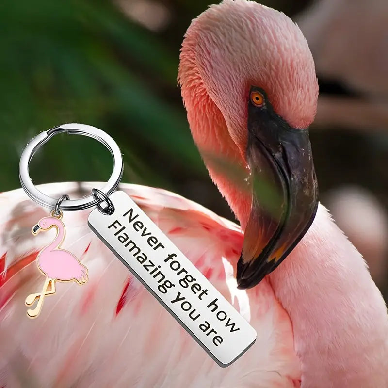 Inspirational Flamingo Keychain - Never Forget How Flamazing You Are,
