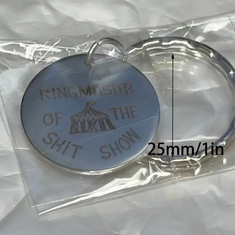Keychain - Ringmaster of the Shit Show