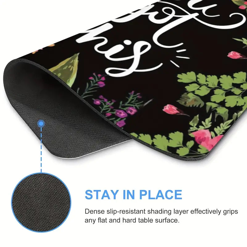 "You Got This" Mouse Pad