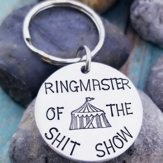 Keychain - Ringmaster of the Shit Show